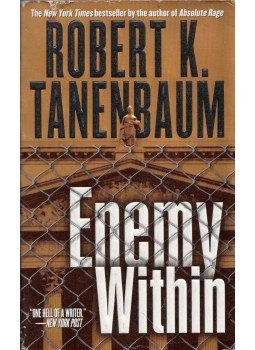 Robert K. Tanenbaum - Enemy Within Robert K. Tanenbaum - Enemy Within, New York 2001 antikvár könyv