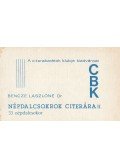 Bencze Lászlóné - Népdalcsokrok citerára II.