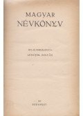 Lengyel Zoltán - Magyar névkönyv. (Kolligátum.)