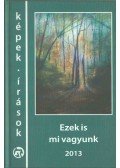 HANTI KRISZTINA - Ezek is mi vagyunk 2013