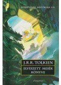 J.R.R. Tolkien - Elveszett mesék könyve