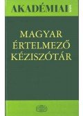 Juhász József,Kovalovszky Miklós,O. Nagy Gábor,Szőke István - Magyar értelmező kéziszótár
