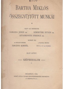 Bartha Miklós - Kazár földön (Bartha Miklós Összegyüjtött munkái I.) Bartha Miklós - Kazár földön (Bartha Miklós Összegyüjtött munkái I.), Budapest 1908 antikvár könyv