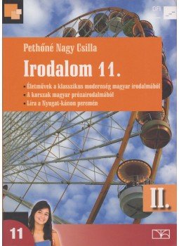 Pethőné Nagy Csilla - Irodalom 11. II. kötet, Budapest 2016 antikvár könyv