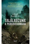 Heine Bakkeid - Találkozunk a paradicsomban