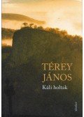 Térey János - Káli holtak
