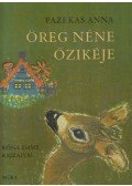 Fazekas Anna - Öreg néne őzikéje (dedikált)