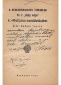 Bodnár László - A jövendőmondás lélektana és e „világ vége” az okkultizmus megvilágításában. (Dedikált.)