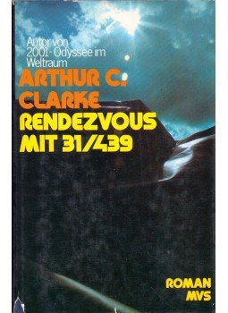 Arthur C. Clarke - Rendezvous mit 31/439 Arthur C. Clarke - Rendezvous mit 31/439, Düsseldorf 1975 antikvár könyv