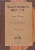 Faluhelyi Ferenc - Magyarország közjoga. I–II. kötet. [Teljes.]