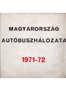  - Magyarország autóbuszhálózata 1971-72, Budapest 1971 antikvár könyv