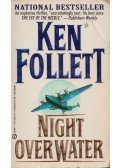 Ken Follett - Night over Water