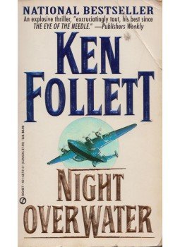 Ken Follett - Night over Water Ken Follett - Night over Water, New York 1992 antikvár könyv