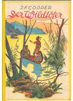 COOPER, JAMES F. - Der Wildtöter, Hannover - Berlin 0 antikvár könyv