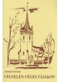 Abonyi István - Végtelen-véges tájakon (dedikált)