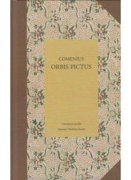 Comenius, Johannes Amos, Mészáros István - Orbis Pictus / A való világ Comenius szemével Comenius, Johannes Amos, Mészáros István - Orbis Pictus / A való világ Comenius szemével, Budapest 2006 antikvár könyv