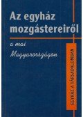 Horányi Özséb - Az egyház mozgástereiről a mai Magyarországon