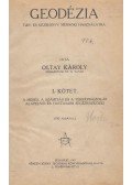 Oltay Károly - Geodézia I-IV. kötet