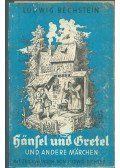 Bechstein, Ludwig - Hänsel und Gretel