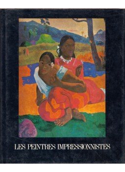 Maurice Serullaz - Les peintres impressionnistes Maurice Serullaz - Les peintres impressionnistes, Paris 1973 antikvár könyv
