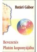 Batári Gábor - Bevezetés Platón koponyájába