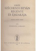 Hegedüs Loránt - Gróf Széchenyi István regénye és éjszakája