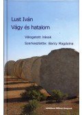 Lust Iván - Vágy és hatalom