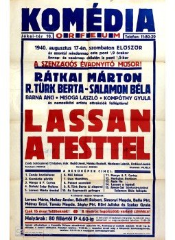 Rejtő Jenő, Nádassy László - Lassan a testtel! Rejtő Jenő és mások jeleneteivel írt zenés bohózatrevü 15 képben. A Komédia Orfeum kétszínnyomású plakátja., Budapest 1940 antikvár könyv