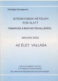 Kolozsvári Grandpierre Endre - Istennyomok hétölnyi por alatt