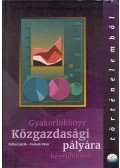 Pallai László,Forisek Péter - Gyakorlókönyv közgazdasági pályára készülőknek történelemből