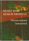 Forgó Margit - Nehéz idők szakácskönyve