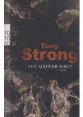 STRONG, TONY - Auf meiner Haut
