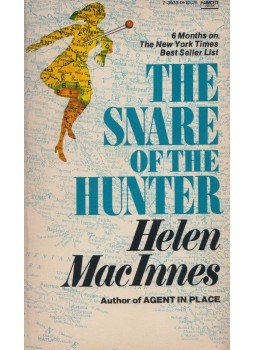 MacInnes, Helen - The Snare of the Hunter MacInnes, Helen - The Snare of the Hunter, New York 1982 antikvár könyv