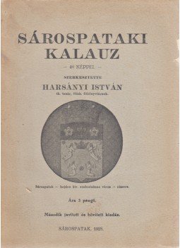 Harsányi István - Sárospataki kalauz, Sárospatak 1928 antikvár könyv