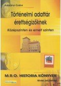 Adorjányi Csaba - Történelmi adattár érettségizőknek
