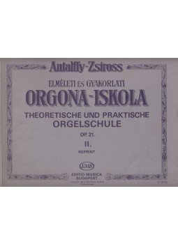 Antalffy-Zsíros Dezső - Elméleti és gyakorlati orgona-iskola II., Budapest 1988 antikvár könyv