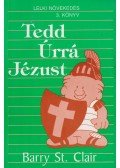Barry St. Clair - Tedd Úrrá Jézust