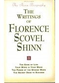 Shinn, Florence Scovel - The Writings of Florence Scovel Shinn