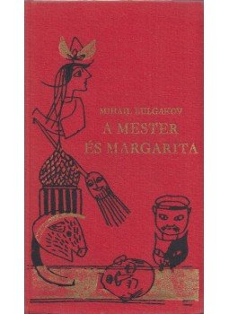 Bulgakov, Mihail - A Mester és Margarita Bulgakov, Mihail - A Mester és Margarita, Budapest 1975 antikvár könyv
