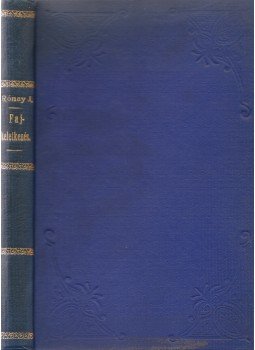Rónay Jácint - Fajkeletkezés. Az embernek helye a természetben és régisége. Tíz kőnyomatú ábrával. Második jutányos kiadás., Pest 1867 antikvár könyv
