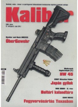 Kalmár Zoltán - Kaliber 2009. június Kalmár Zoltán - Kaliber 2009. június, Budapest 2009 antikvár könyv