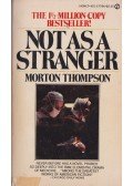Thompson, Morton - Not as a Stranger