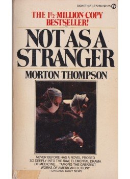 Thompson, Morton - Not as a Stranger Thompson, Morton - Not as a Stranger, 0 antikvár könyv