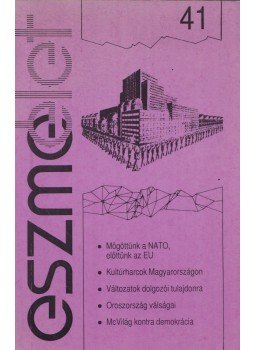 Andor László - Eszmélet 41 Andor László - Eszmélet 41, Budapest 1999 antikvár könyv