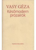 Vasy Géza - Későmodern prózaírók