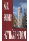 Rahner, Karl - Egyházreform