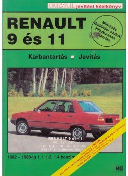 Gál Erzsébet - Renault 9 és 11 Karbantartás Javítás Gál Erzsébet - Renault 9 és 11 Karbantartás Javítás, Budapest 1995 antikvár könyv