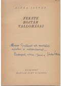 Sinka István - Fekete bojtár vallomásai. (Dedikált.)