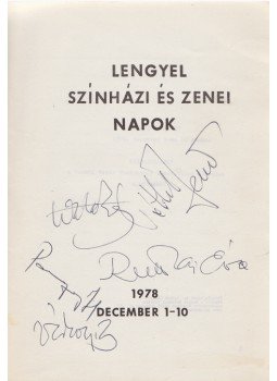 Ruttkai Éva, Pogány Judit, Várkonyi Zoltán, Walkó György - Lengyel színházi és zenei napok. 1978. december 1-10. [Aláírt programfüzet és kapcsolódó kulturális minisztériumi dokumentum.], Budapest 1978 antikvár könyv