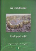 Shubail Mohamed Eisa (szerk.) - Az imádkozás